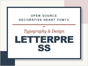 Free Decorative Heart Fonts for Letterpress Projects