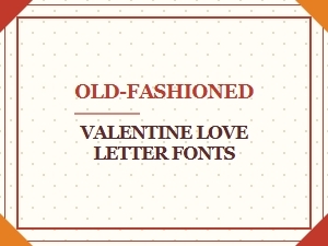 Elegant Scripts for Classic Valentine's Day Letters